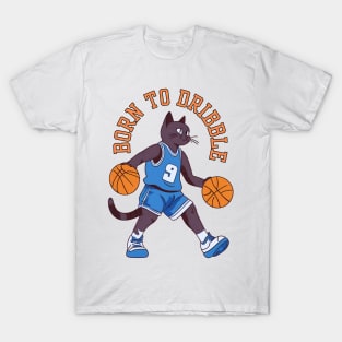 Born to Dribble T-Shirt